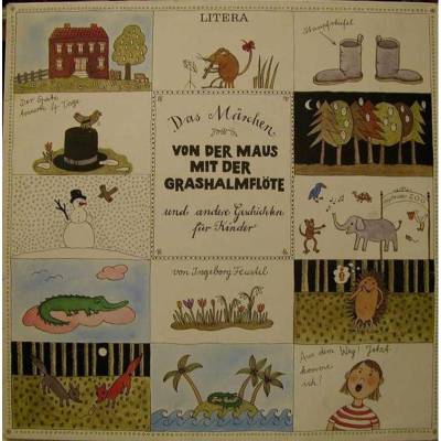 Das Märchen von der Maus mit der Grashalmflöte und andere Geschichten für Kinder