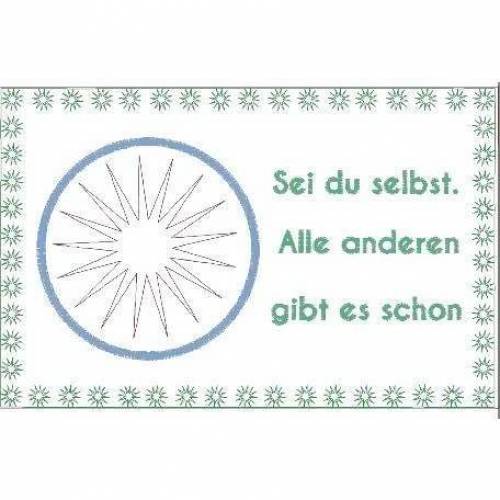 Stickdatei MugRug Sei du selbst alle anderen Gibt es schon und leer ohne Spruch