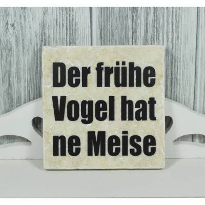 Fliese Deko Dekofliese Bild 'Der frühe Vogel hat ne Meise'  Vintage Look 10x10cm Statement Fr