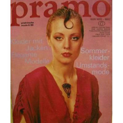 Pramo, Praktische Mode  6/80, Die Mode für Sommerkleider mit Schnittmusterbeilage