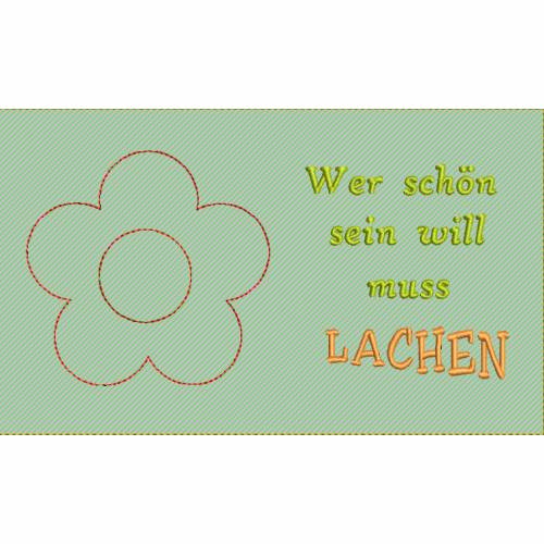 Stickdatei Wer schön sein will muss Lachen 12cm x 20cm