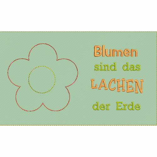 Stickdatei Blumen sind das Lachen der Erde 12cm x 20cm