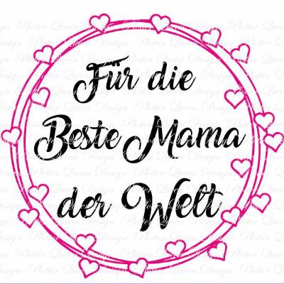 Plotterdatei Beste Mama der Welt SVG DXF PDF SVG
