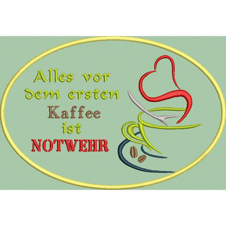 Stickdatei Alles vor dem ersten Kaffee 14cm x 20cm Bild 1