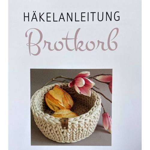 DIY Häkel-Anleitung für Brotkorb, Obstkorb oder Aufbewahrungskorb, do it yourself handarbeit