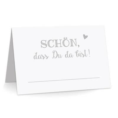 Premium Tischkarten Schön dass Du da Bist mit Herz in grau - Platzkarten zum selbst Beschriften - Namenskarten Hochzeit, Geburtstag, Konfirmation, Kommunion