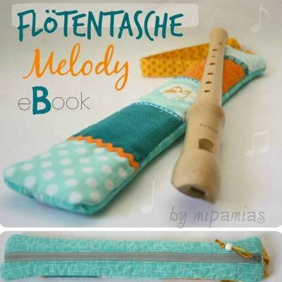 eBook Nähanleitung Flötentasche Melody