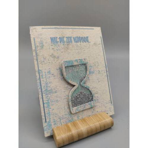 Karte Sanduhr "Wie die Zeit verrinnt..."