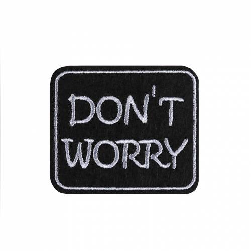Aufbügler "Don`t worry" grau, Größe ca. 6 x 5 cm