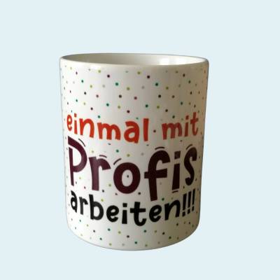 Kreative Sprüche-Tasse für Kollegen – Weiße Kaffee-Tasse mit frechem Spruch, spülmaschinengeeignet