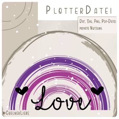 Plotterdatei Love Regenbogen – Romantisches Hochzeits- & Valentinstagsmotiv SVG, DXF, PNG, PDF