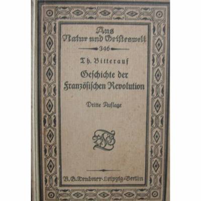 Aus Natur und Geisteswelt - Geschichte der französischen  Revolution -