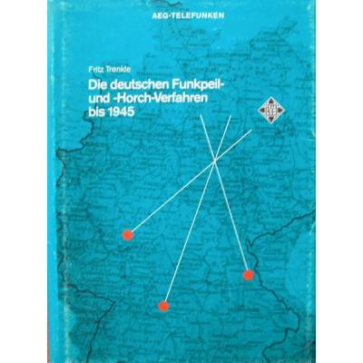 Die deutschen Funkpeil-und -Horchverfahren bis 1945 - AEG Telefunken