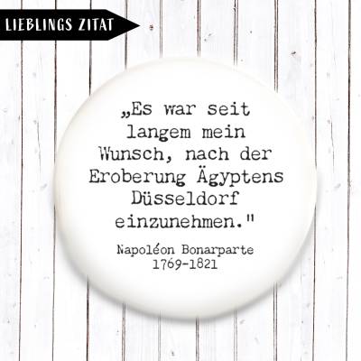 Zitat Napoléon Bonarparte Ägypten Düsseldorf Magnet