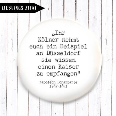 Zitat Napoléon Bonarparte Köln Düsseldorf Magnet