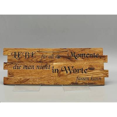 Holzschild mit Spruch "Lebe für all die Momente..."