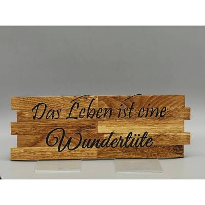 Holzschild mit Spruch "Das Leben ist eine Wundertüte"