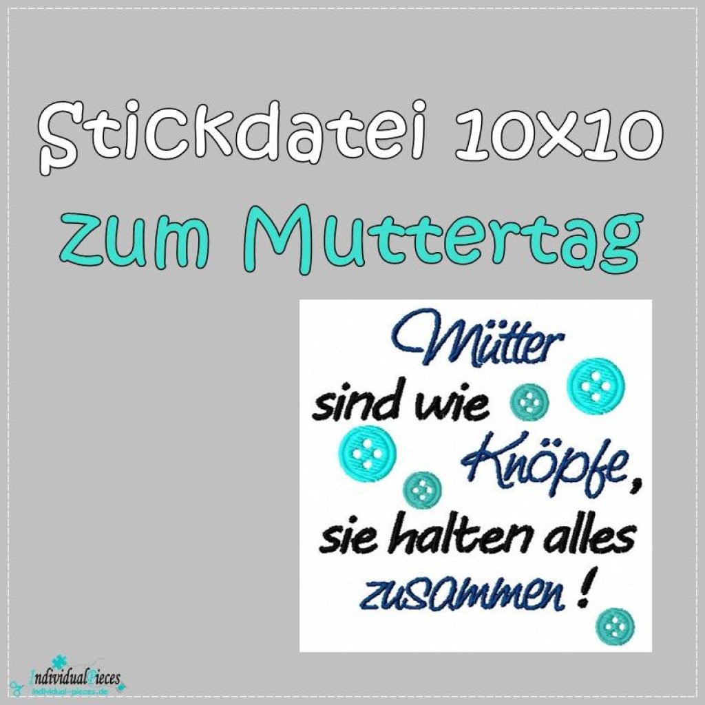 Stickdatei *Mütter sind wie Knöpfe* zum Muttertag 10x10 Bild 1