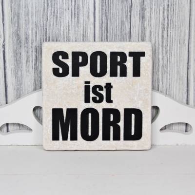 Marmorfliese „Sport ist Mord“ Spruch für Sportmuffel, Sofa & Fitness-Humor