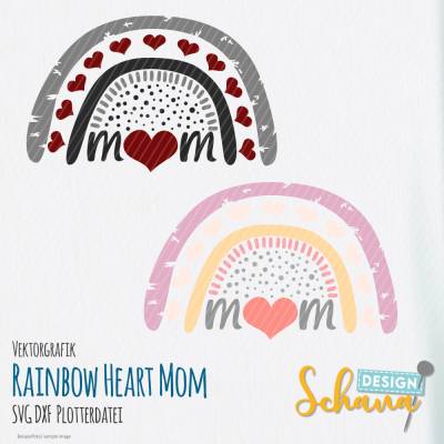 Geschenk für Mama Regenbogen mit Herz und Mom Plotterdatei SVG DXF EPS
