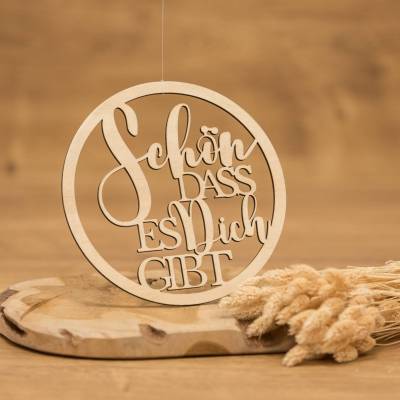 Holzkranz - Schön dass es dich gibt in verschiedenen Größen. 10cm, 20cm