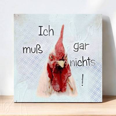 HUHN Wandbild mit lustigem Spruch Wanddeko auf Holz Leinwand Kunstdruck Landhausstil Shabby Chic Vintage Style kaufen