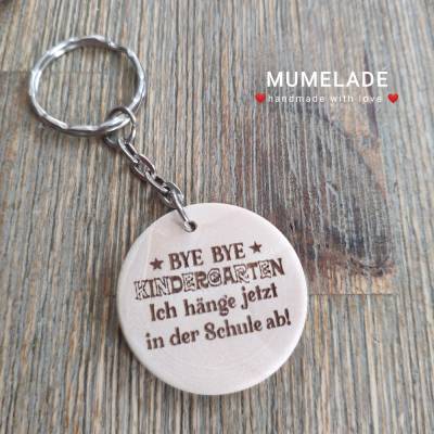 Schlüsselanhänger Bye Bye Kindergarten