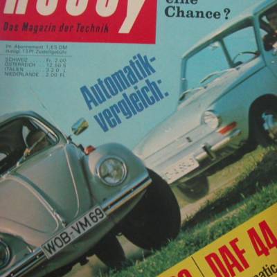 Hobby - Das Magazin der Technik - Nr.24/67  29.11.1967  - Automatikvergleich:  VW 1500 / DAF 44