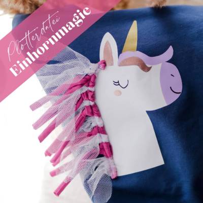 Plotterdatei "Einhornmagie" mit unterschiedlichen Varianten, Schriftzügen und ausführlicher Anleitung