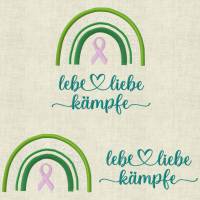 Stickdatei Stickmuster * Brustkrebs Regenbogen Schleife / lebe liebe kämpfe * 744 Maschinenstickerei Krebs