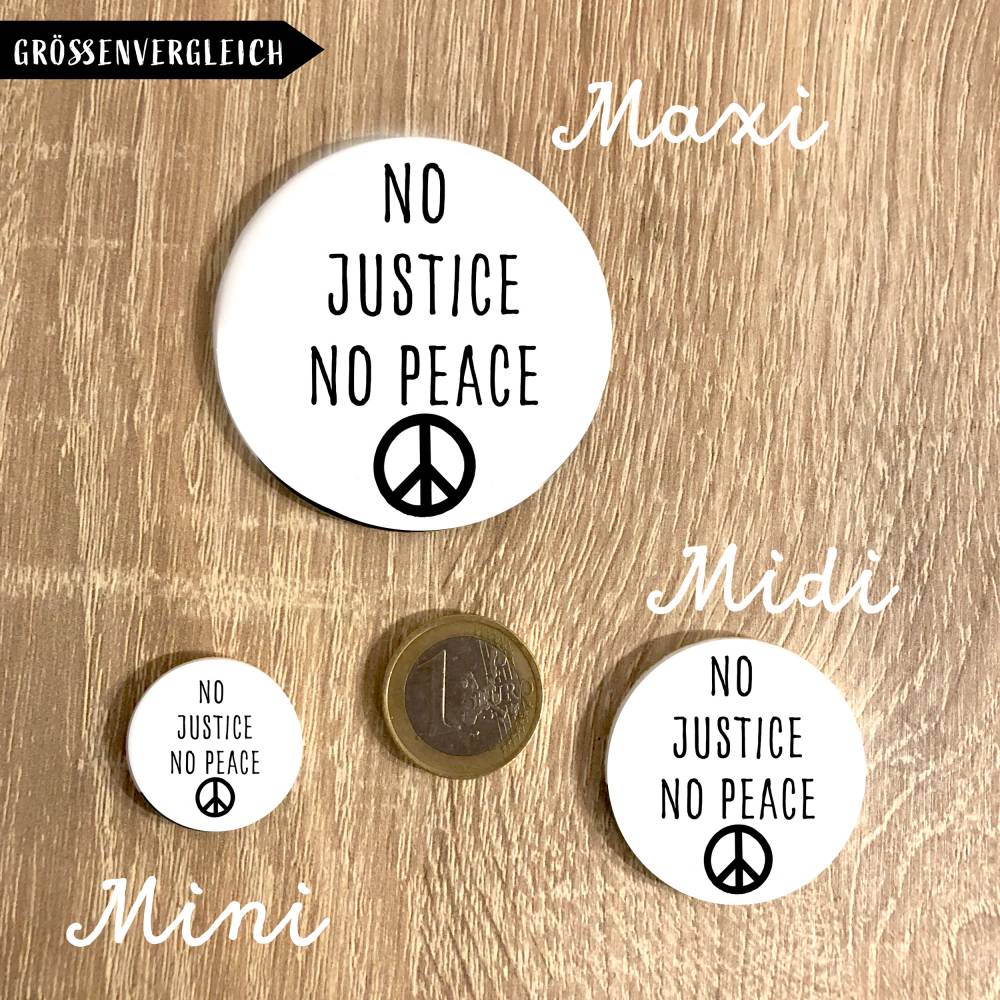 No Justice No Peace Button 3 Größen nach Wahl Bild 3