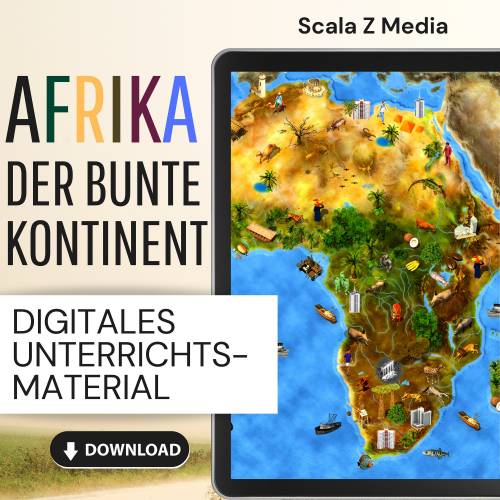 Digitale Unterrichtseinheit Afrika der bunte Kontinent, ideal für Projekttage für die 4. und 5. Klasse