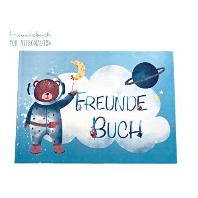 Freundebuch | Kindergarten & Schule | Weltall | Astronauten Außerirdische | Buch für Freunde Kinder