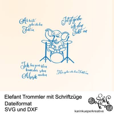 Plotterdatei Elefant Trommler mit Schriftzüge