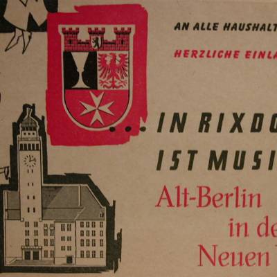 An alle Haushaltungen Herzliche Einladung ! in Rixdorf ist Musike Alt-Berlin in der Neuen Welt