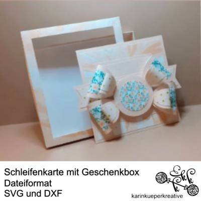 Plotterdatei Schleifenkarte mit Geschenkbox
