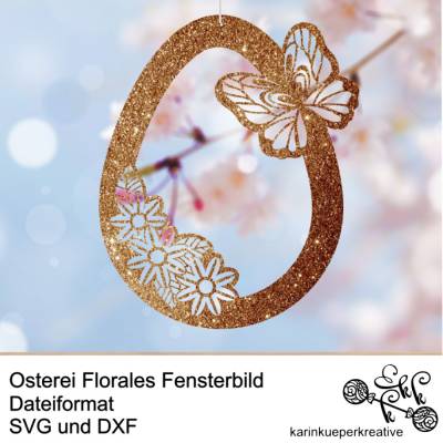 Plotterdatei  / Lasercutter Osterei Floral Fensterbild