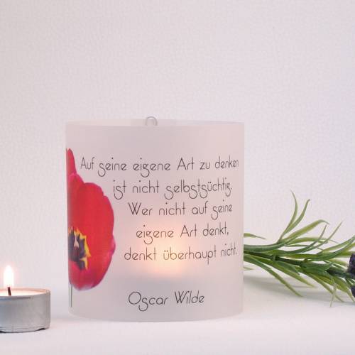 individuelles Windlicht Spruch Oscar Wilde Auf seine eigene Art zu denken ist nicht selbstsüchtig
