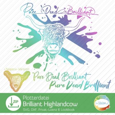 Plotterdatei Brilliante Highland-Kuh, schottisches Hochlandrind mit Saying Pure Dead Brilliant, inkl. Negativ-Variante