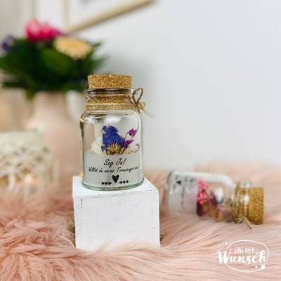 Trauzeugin / Trauzeuge fragen ...Willst du meine Trauzeugin sein ? | Geschenk Trauzeugin | Trockenblumen | Flaschenpost 