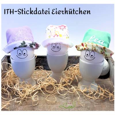 ITH Stickdatei Eierhütchen 10x10