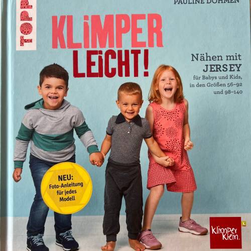 Klimper Leicht! Nähen mit Jersey für Babys und Kids, in den Größen 56-92 und 98-140