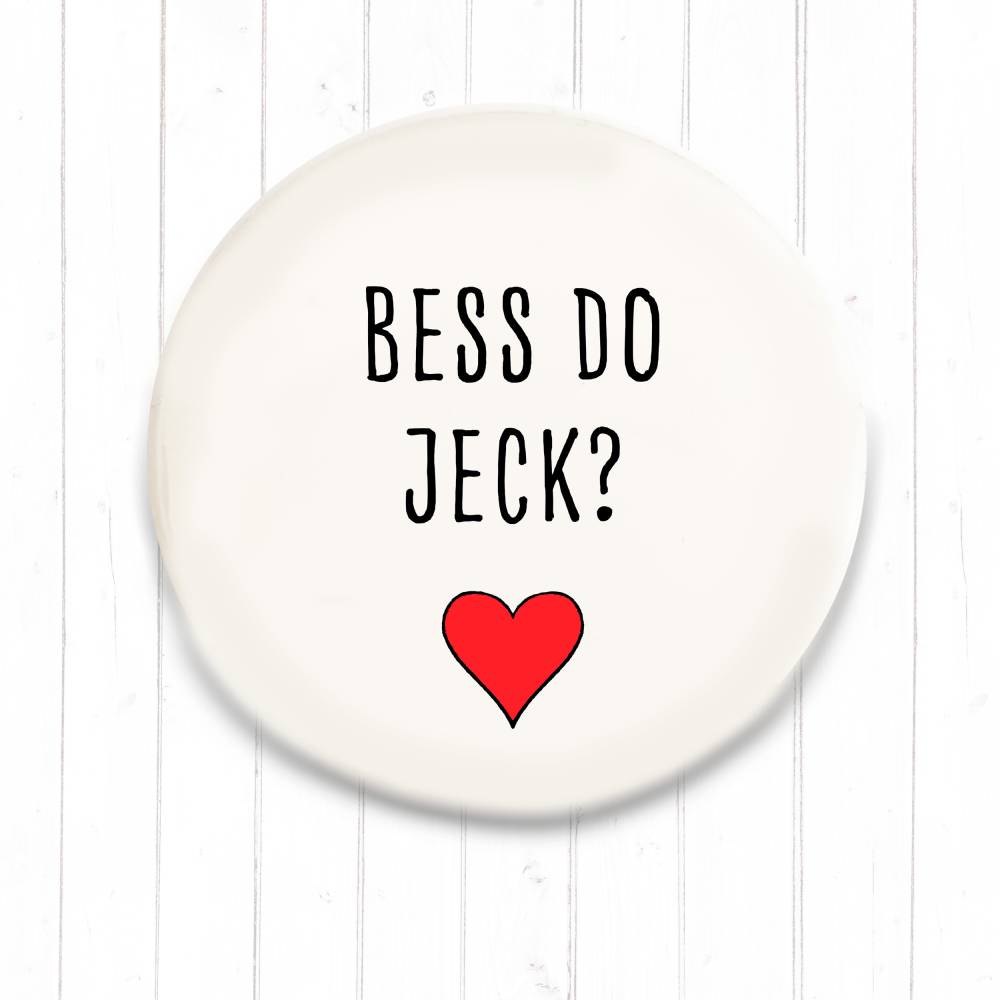 Bess do Jeck? Button in 3 Größen nach Wahl Bild 2