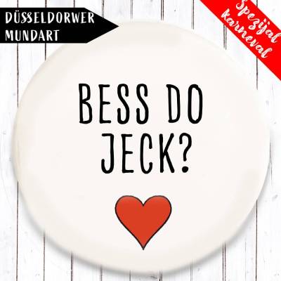 Bess do Jeck? Magnet in 2 Größen nach Wahl