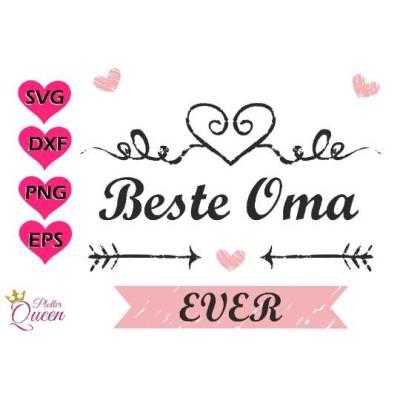 Plotterdatei "Beste Oma Ever" SVG /Plotterdatei Muttertag/ Dxf Pdf Silhouette | Svg Clipart
