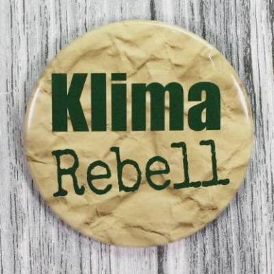 Klima Button # Ø 58mm # Klima Rebell Anstecknadel Erde Planet Demo Streik Klimawandel Klimaretter FFF Vegan Zukunft