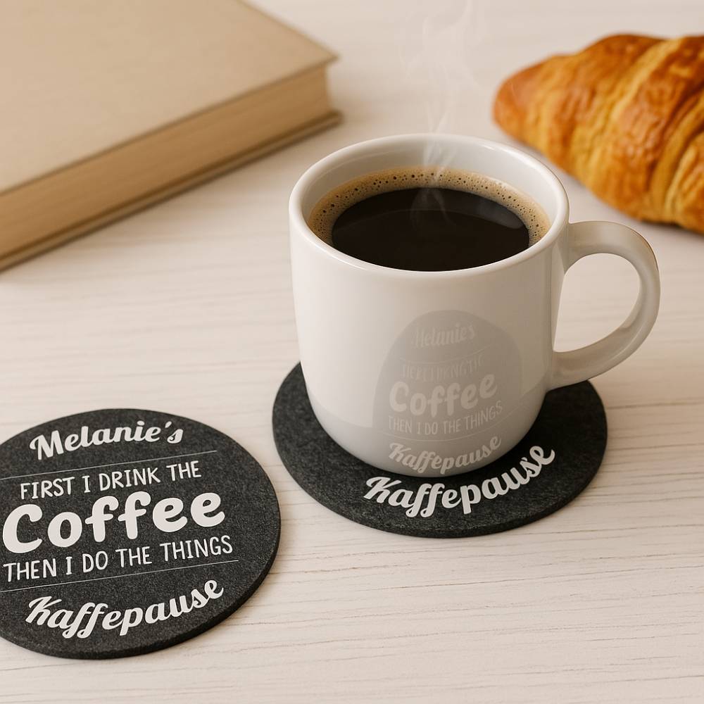 Kaffee Filz Untersetzer, Geschenk für Kaffeetrinker, Lustige Kaffee Sprüche, Geschenkidee Kaffeetrinker