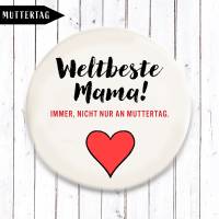 Weltbeste Mama - Immer nicht nur an Muttertag Magnet