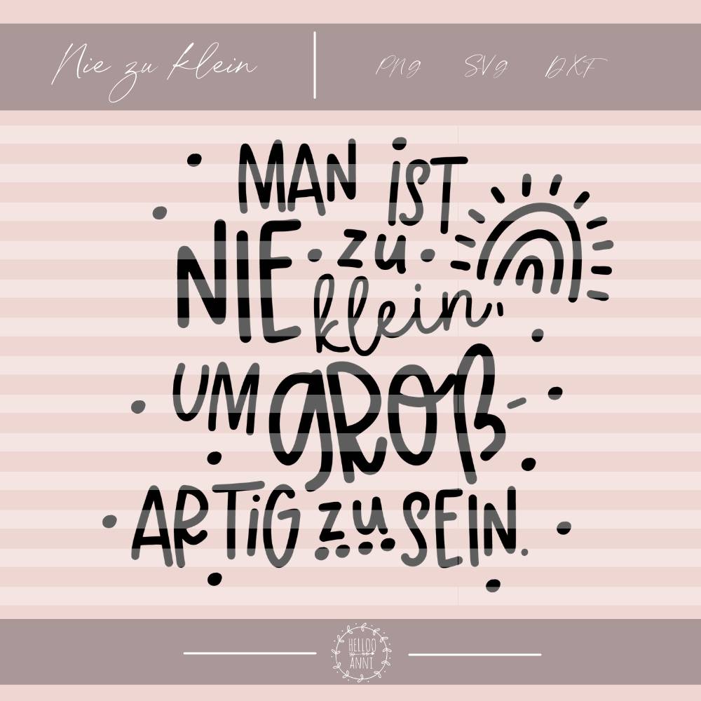Plotterdatei "Nie zu klein, um großartig zu sein" SVG DXF PNG Plotten Kinder Affirmation Mädchen Junge Plotten K Bild 1