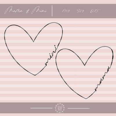 Mama & Mini Plotterdatei SVG DXF PNG Plotten Herz Muttertag Partner Partnerlook Partneroutfit Süß